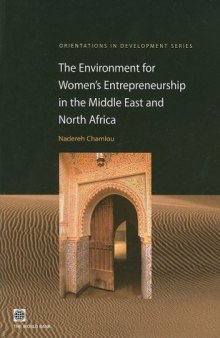 The Environment for Women's Entrepreneurship in the Middle East and North Africa (Orientations in Development) (Orientations in Development)