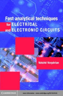 Fast analytical techniques for electrical and electronic circuits