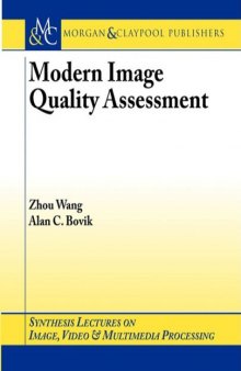 Modern image quality assessment