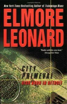 City Primeval: High Noon in Detroit