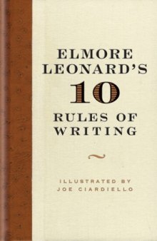 Elmore Leonard's 10 Rules of Writing  