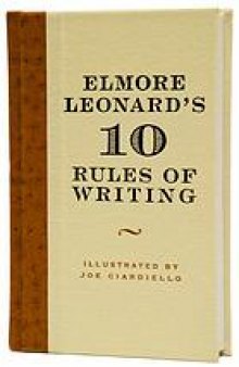 Elmore Leonard's 10 rules of writing