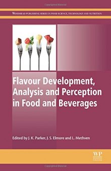 Flavour Development, Analysis and Perception in Food and Beverages