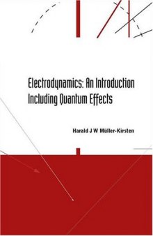 Electrodynamics: an introduction, including quantum effects