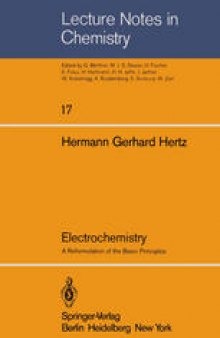 Electrochemistry: A Reformulation of the Basic Principles
