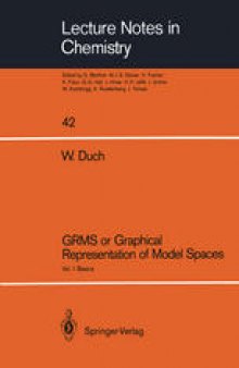 GRMS or Graphical Representation of Model Spaces: Vol. 1 Basics