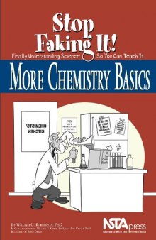 More Chemistry Basics - Stop faking It!