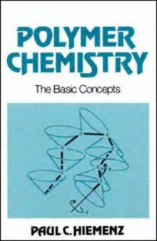 Polymer Chemistry: The Basic Concepts