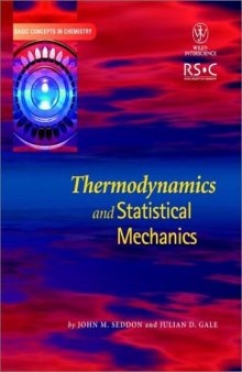Thermodynamics and Statistical Mechanics (Basic Concepts In Chemistry)