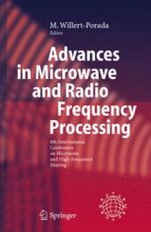 Advances in Microwave and Radio Frequency Processing: Report from the 8th International Conference on Microwave and High Frequency Heating held in Bayreuth, Germany, September 3–7, 2001