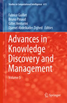 Advances in Knowledge Discovery and Management: Volume 5