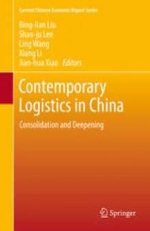 Contemporary Logistics in China: Consolidation and Deepening