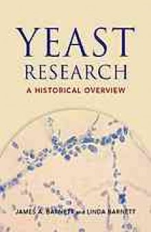 Yeast research : a historical approach