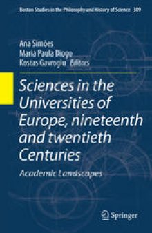 Sciences in the Universities of Europe, Nineteenth and Twentieth Centuries: Academic Landscapes