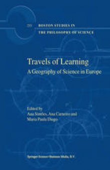 Travels of Learning: A Geography of Science in Europe