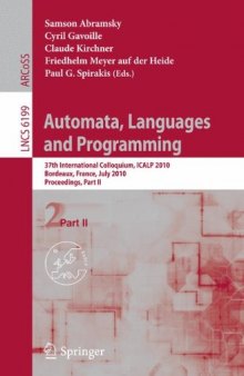 Automata, Languages and Programming: 37th International Colloquium, ICALP 2010, Bordeaux, France, July 6-10, 2010, Proceedings, Part II