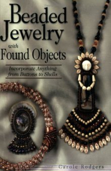 Beaded Jewelry with found Objects