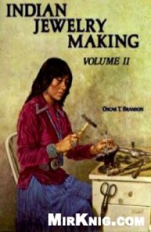 Indian Jewelry Making Volume 2| Изготовление индейских украшений