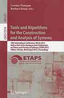 Tools and Algorithms for the Construction and Analysis of Systems: 18th International Conference, TACAS 2012, Held as Part of the European Joint Conferences on Theory and Practice of Software, ETAPS 2012, Tallinn, Estonia, March 24 – April 1, 2012. Proceedings
