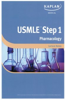 USMLE® step 1 : pharmacology lecture notes 2012