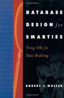 Database Design for Smarties: Using UML for Data Modeling