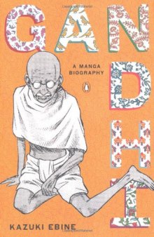 Gandhi: A Manga Biography