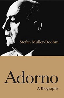 Adorno: A Biography