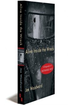 Alive inside the wreck : a biography of Nathanael West
