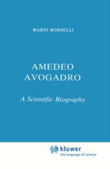 Amedeo Avogadro: A Scientific Biography