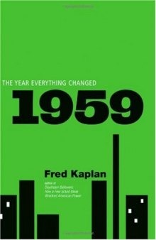 1959: The Year Everything Changed
