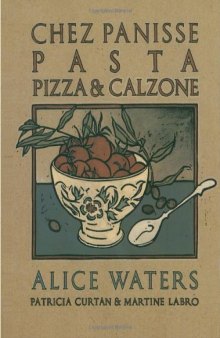 Chez Panisse Pasta, Pizza, Calzone