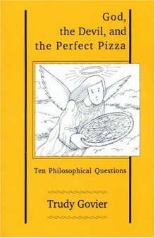 God, The Devil And The Perfect Pizza