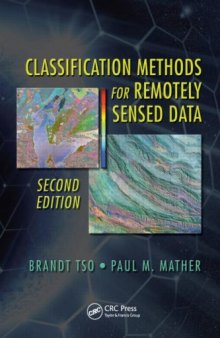 Classification Methods for Remotely Sensed Data, 2E