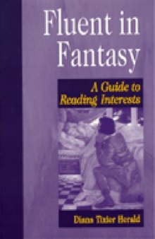 Fluent in Fantasy: A Guide to Reading Interests