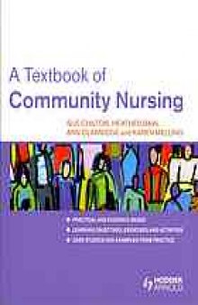 A textbook of community nursing