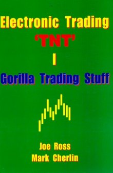 Electronic Trading ''TNT'' I Gorilla Trading Stuff