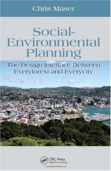 Social-Environmental Planning: The Design Interface Between Everyforest and Everycity (Social-Environmental Sustainability)