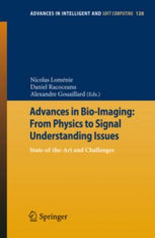 Advances in Bio-Imaging: From Physics to Signal Understanding Issues: State-of-the-Art and Challenges