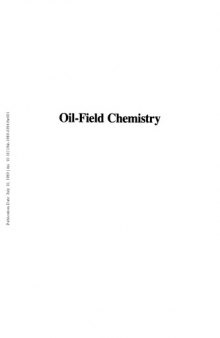 Oil-Field Chemistry. Enhanced Recovery and Production Stimulation