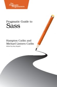 Pragmatic Guide to Sass