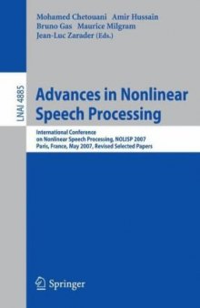 Advances in Nonlinear Speech Processing: International Conference on Non-Linear Speech Processing, NOLISP 2007 Paris, France, May 22-25, 2007 Revised Selected Papers