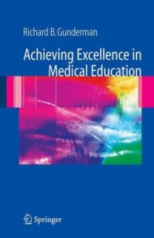 Achieving Excellence in Medical Education (2006, 2007)