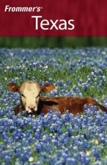 Frommer's Texas (2007) (Frommer's Complete)
