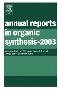 Annual Reports in Organic Synthesis (2003), Volume 2003 (Annual Reports in Organic Synthesis)