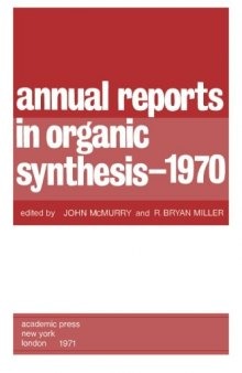 Annual Reports in Organic Synthesis–1970