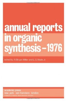 Annual Reports in Organic Synthesis–1976