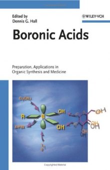 Boronic Acids: Preparation and Applications in Organic Synthesis and Medicine