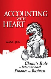 Accounting With Heart : China's Role in International Finance and Business