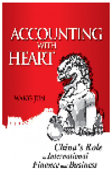 Accounting with Heart. China's Role in International Finance and Business