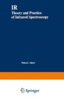 IR: Theory and Practice of Infrared Spectroscopy